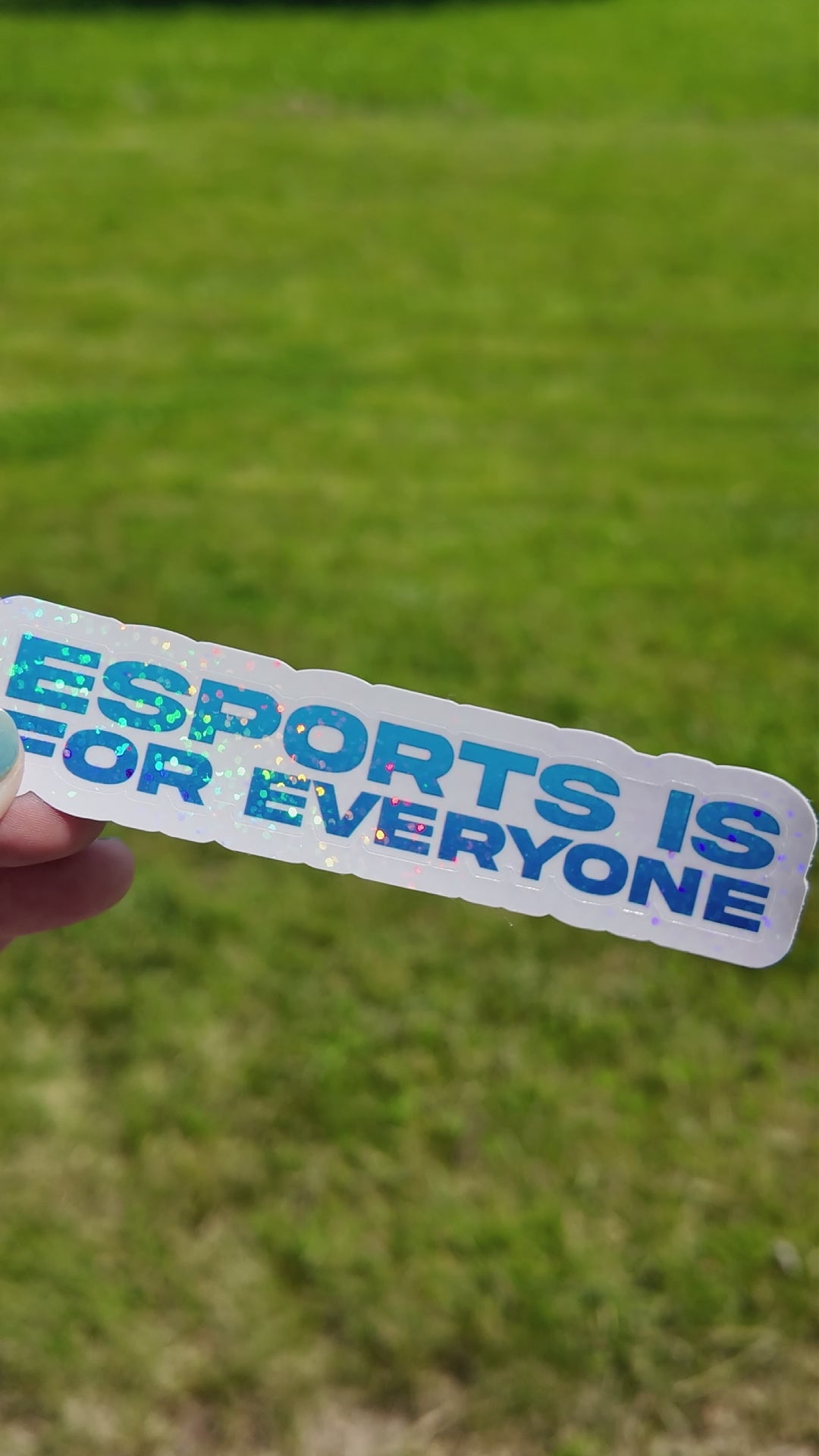 "Esports is for everyone" Sticker